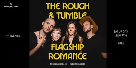 Flagship Romance & The Rough & Tumble Live at Stone Cottage Studios
