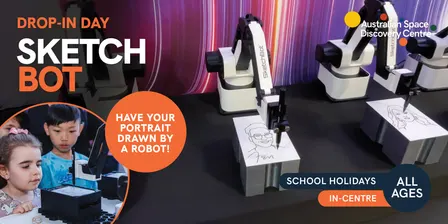 School Holidays: SketchBot Drop-In Day!