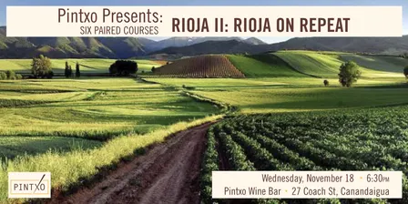 Pintxo Presents: Rioja on Repeat