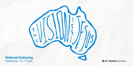 24-7 Prayer Australia National Gathering 2027