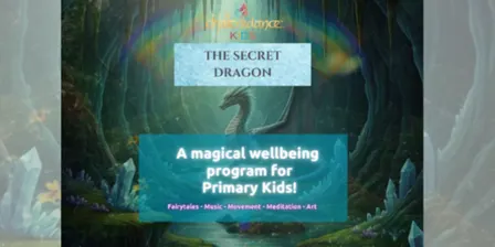 The Secret Dragon — Primary Chakradance™ Kids Wellbeing Program Term 4 2026