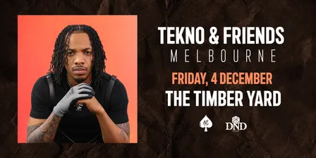 TEKNO & FRIENDS LIVE IN MELBOURNE