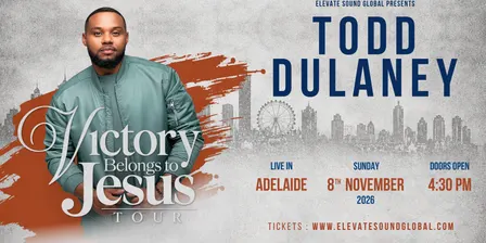 Victory Belongs to Jesus Tour  - Live In Adelaide