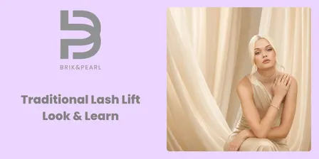 Brik & Pearl Look & Learn - Traditional Lash Lift