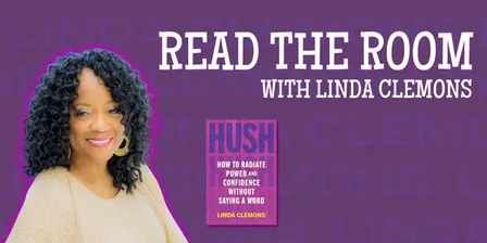 READ THE ROOM, WITH LINDA CLEMONS