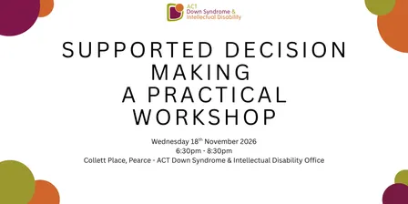 Supported Decision Making - A Practical Workshop