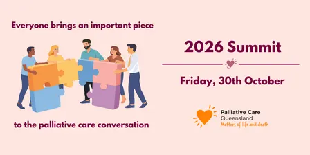 2026 Palliative Care Queensland Summit and Awards