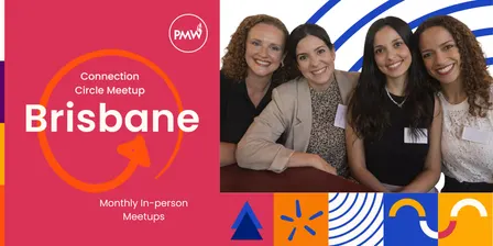 🔥 PMW Brisbane Monthly Meetups - October