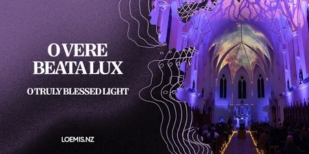 O Vere Beata Lux – O Truly Blessed Light