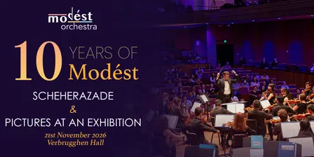 10 Years of Modést Orchestra - Scheherazade & Pictures at an Exhibition
