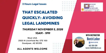 THAT ESCALATED QUICKLY: AVOIDING LEGAL LANDMINES - 3 hours Legal Issues - Thursday November 5. 2026 10am - 1pm