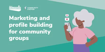 Marketing & Profile Building for Community Groups