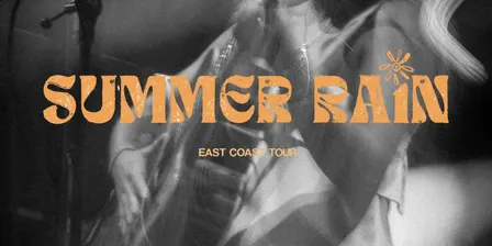 Summer Rain 'East Coast Tour' w/ Stella Eve + Noah Blomfield @ Dissent