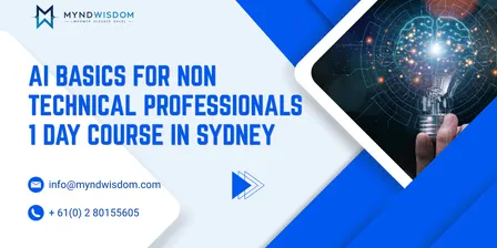 AI Basics for Non Technical Professionals: 1 Day Course in Sydney