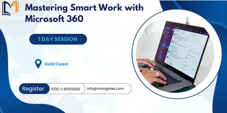 Mastering Smart Work with Microsoft 360: 1 Day Session in Gold Coast