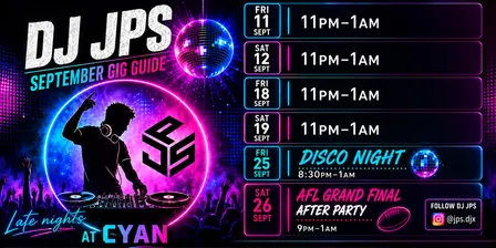 DJ JPS DJ Night @ Cyan - Fri 18 Sept