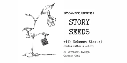 Bookneck Presents: Story Seeds with Rebecca Stewart