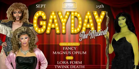 GAYDAY: THE MUSICAL