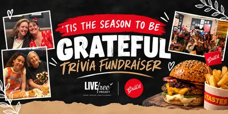 LIVEfree Project Grill'd Trivia Fundraiser