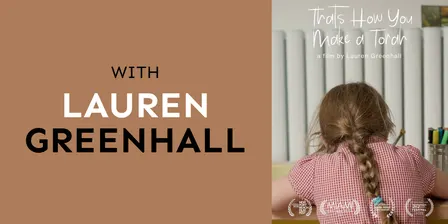 "That's How You Make a Torah": A Short Film Screening and Discussion