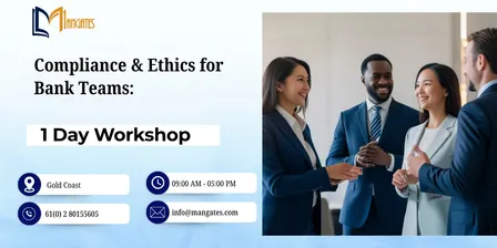 Compliance & Ethics for Bank Teams: 1 Day Workshop in Gold Coast