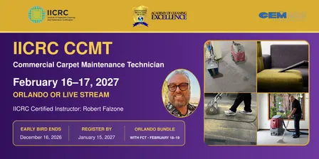 IICRC * Commercial Carpet Maintenance Technician (CCMT) - Orlando * 2/16-17/2027