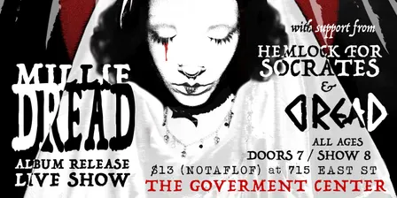 Millie Dread / Hemlock for Socrates / Dread
