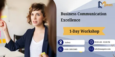 Business Communication Excellence – 1 Day Workshop in Sydney