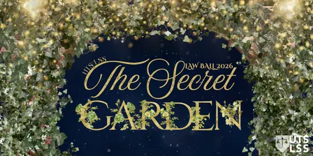 UTS LSS Law Ball 2026: The Secret Garden