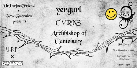 YERGURL (live) + CVRNS presented by urPerfectFriend