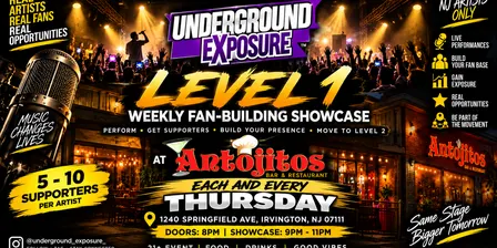 Underground Exposure Level 1 Showcase-Irvington, NJ