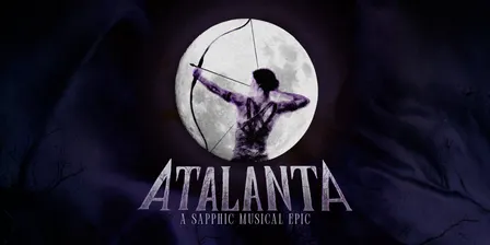 Atalanta: The Long Shot - A Sapphic Musical Epic by Lucier & Rose