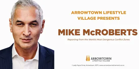 Arrowtown Lifestyle Village Presents: Mike McRoberts