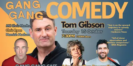 Gang Gang Comedy - Tom Gibson