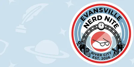 Nerd Nite Evansville - January