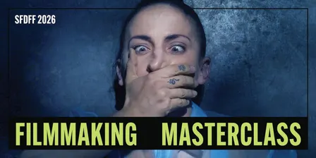 Filmmaking Masterclass | 2026 SF Dance Film Festival