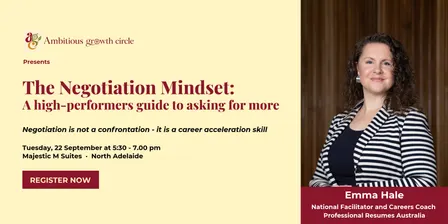 The Negotiation Mindset: A high-performers guide to asking for more