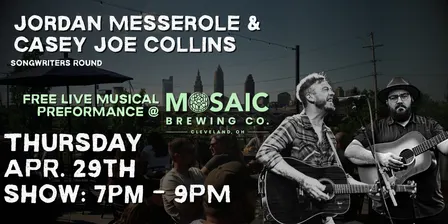 Jordan Messerole & Casey Joe Collins: Songwriters Round at Mosaic