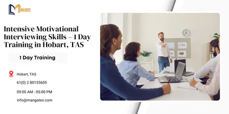 Intensive Motivational Interviewing Skills – 1 Day Training in Hobart, TAS