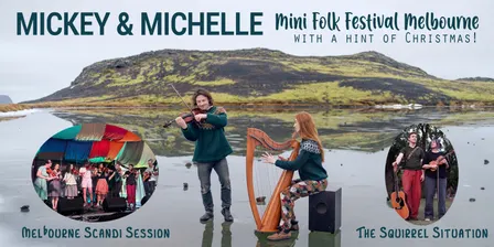 Mickey & Michelle's Mini Folk Festival Melbourne