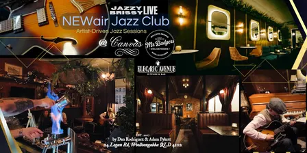 NEWair JAZZ CLUB @ Electric Ave & Mrs. J. Rabbits, The Tailors (Canvas), Mr. Badgers & The Copacabana Club