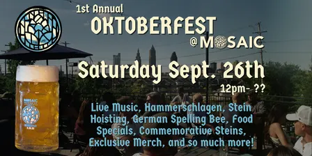 OKTOBERFEST @ MOSAIC BREWING!