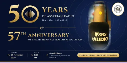 50 Years of Assyrian Radio & 57th Anniversary of Assyrian Australian Association