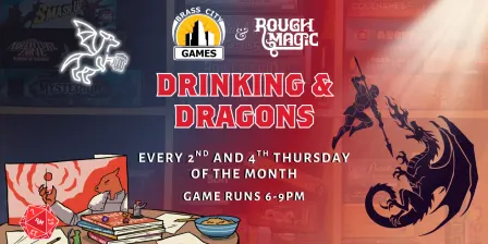 Drinking & Dragons at Brass City Games