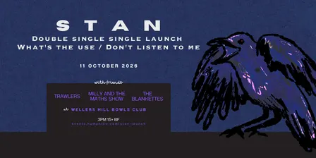 STAN Double Single Single Launch