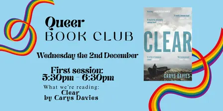 Queer Book Club December: 'Clear' by Carys Davis - First Session