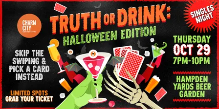 Truth or Drink: Halloween Edition | Singles Night | Hampden Yards Beer Garden