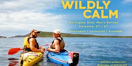 WILDLY CALM Men's Retreat - Barrington River