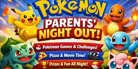 Pokemon Parents Night Out