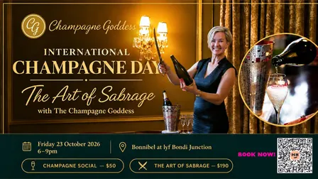INTERNATIONAL CHAMPAGNE DAY The Art of Sabrage with The Champagne Goddess